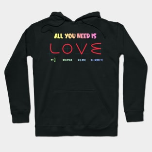 All You Need Is Love Hoodie